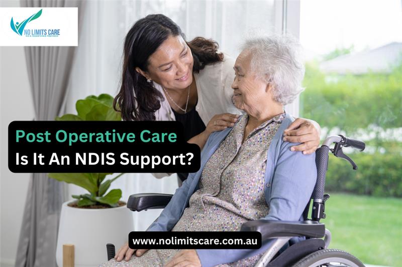 Post-operative care with NDIS support – a caregiver assisting a patient at home